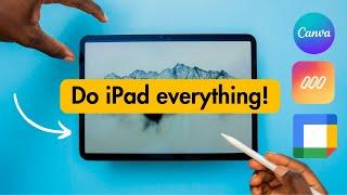 How To Use The iPad in 2024: The Ultimate iPad Apps Guide
