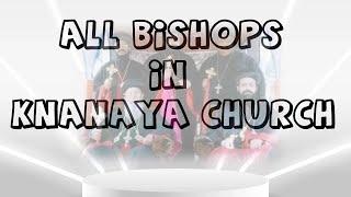 All Bishops In Knanaya Church | Knannaya Church Bishops | Knanaya Church #knanayachurch
