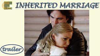 INHERITED MARRIAGE. Drama. Trailer. CinematograFF EN