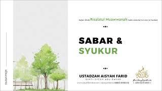 Kajian Risalatul Muawwanah | Sabar & Syukur | Ustadzah Aisyah Farid