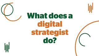 What does a digital strategist do?