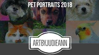 Pet Portraits 2018 ~ ArtByJudieAnn