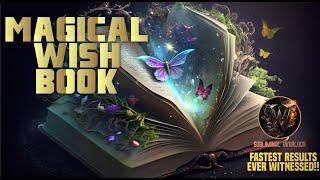 Magical Wish Book! Your Wishes Granted (Subliminal Frequency)
