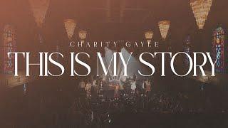 Charity Gayle - This Is My Story (Live)