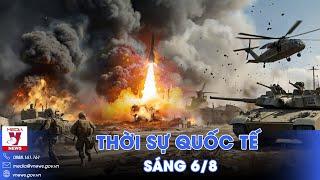 Thời sự Quốc tế sáng 6/8.Nga tiến thần tốc vào Pokrovsk; gửi răn đe hạt nhân đến Phương Tây