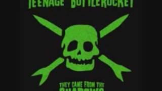 Teenage Bottlerocket- Skate or Die