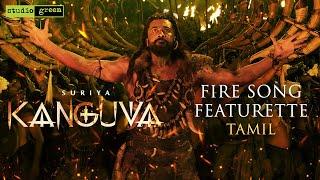 Fire Song Featurette - Tamil | Kanguva | Suriya | Siva | Devi Sri Prasad | KE Gnanavelraja