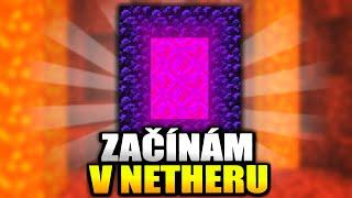 Minecraft, ale začínám v NETHERU...