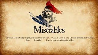 Les Miserables                   Thomas Dellert sings highlights from the musical