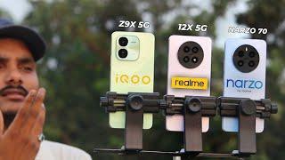 Iqoo Z9x 5g vs Realme 12x 5g vs Realme Narzo 70 5g : Full Comparison & Test.