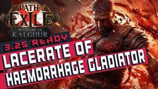 LACERATE GLADIATOR Build Guide [POE 3.25]