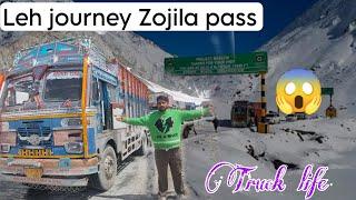 zojila pass Leh journey || Most dangerous Road || Life on the edge || Truck driver's life