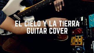 El Cielo y La Tierra - Julio Melgar (Cover Guitarra) Iván Carranza