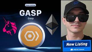 $GASP - GASP TOKEN CRYPTO COIN HOW TO BUY ETH MEXC GLOBAL BLOCKCHAIN ETHEREUM UNISWAP EIGENLAYER DEX