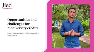 Opportunities and challenges for biodiversity credits with Simon Morgan