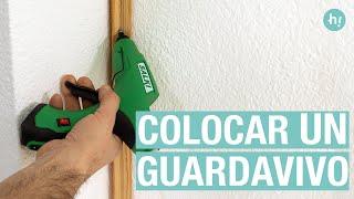 Cómo colocar guardavivos para proteger las esquinas · Handfie DIY