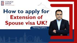 How to apply for extension of Spouse Visa UK ? || Documents required for extension of Spouse Visa ?