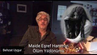 Maide Eşref Hanım'ın Ölüm Yıldönümü