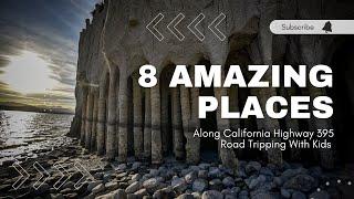 8 Places to See Along the 395 From Lone Pine to Bridgeport Ca. A 2 Day Road Trip With Kids.