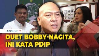 Bobby-Nagita di Pilkada Sumatera Utara, PDIP Bilang Begini