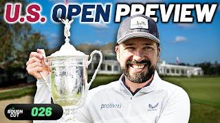 The U.S. OPEN Preview! | Rough Cut Golf Podcast 026