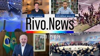 ONDA DE VIOLÊNCIA, FIM DAS ELEIÇÕES, LULA ONLINE NO BRICS E JERICOACOARA | RivoNews #053 - 25/10