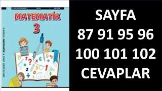 3. Sınıf Matematik Ders Kitabı 87 91 95 96 100 101 102 cevapları