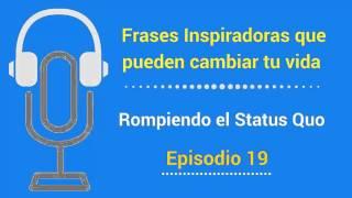 Frases Inspiradoras que pueden cambiar tu vida