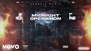 Chronic Law, Sonovic Music - Midnight Operation | Official Audio