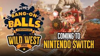 Bang-On Balls: Chronicles | Wild West Update Coming to Nintendo Switch!