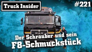 Truck Insider: Der Schrauber und sein F8-Schmuckstück