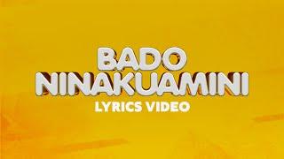 Neema Gospel Choir - Bado Ninakuamini (Lyrics Video)