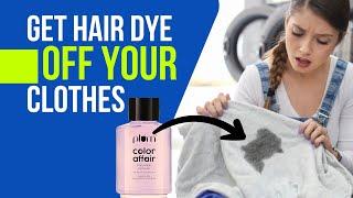 How to Get Hair Dye Out of Clothes (In Just 2 Minutes)