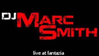 dj marc smith live at fantazia clash of the titans