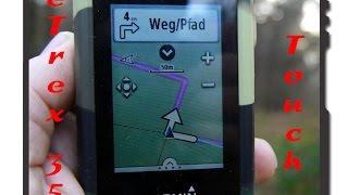 IWW[3]Routing Garmin eTrex 35 Touch (Keine Vorstellung, kein Test)