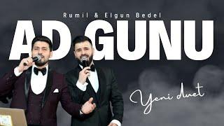 Rumil & Elgun Bedel - Ad gunu