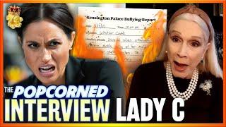 The Meghan Markle Bullying Report!? Did Prince Harry Know About Catherine?! The Lady C Interview