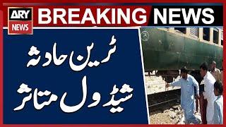 Tezgam Express Heading from Karachi to Rawalpindi Accidents at Rohri Station