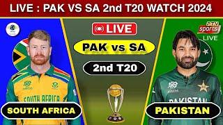  Live : Pakistan vs South Africa 2nd T20 Match 2024 | Pak vs Sa Live 2nd T20 Watch Score Commentary