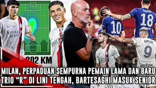 MILAN SEMPURNA DGN PERPADUAN PEMAIN BARU & LAMA️LINI TENGAH DGN TRIO "R"BARTESAGHI MASUK SENIOR️
