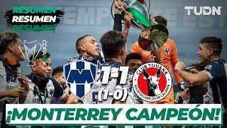 Resumen y goles | Monterrey 1(1)-(0)1 Xolos | Final Vuelta Copa Mx 2020 | TUDN