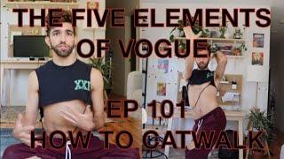 The Five Elements of Vogue Episode 1 - Catwalk