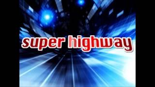 super highway (Long Ver.) / Nouvo Nude