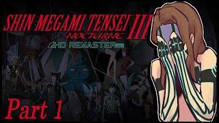 First Playthrough SMT III Nocturne HD Remaster (Normal/Chronicle) ~ Part 1