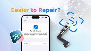 Face ID Repair is Easier on iOS 18.1?