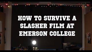 How to Survive a Slasher Film at Emerson College