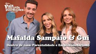 EP#02 "Dentro de casa: Parentalidade e Empreendedorismo", com Mafalda Sampaio e Gui