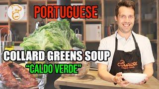 Portuguese  "Caldo Verde", collard greens soup