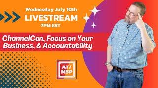 CompTIA ChannelCon, Focusing On Your Business, and Accountability