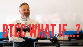 What If YVAN MULLER returned to BTCC? | BTCC What If…? Series 2 #6